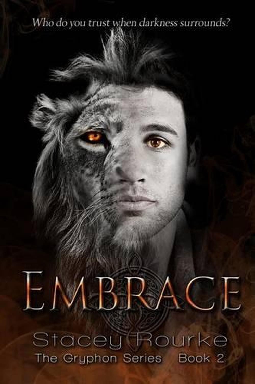 Embrace: A Gryphon Series Novel by Stacey Rourke (English) Paperback Book
