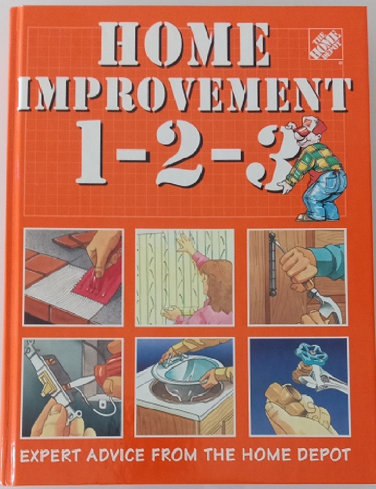 Pre-Owned: Home Improvement 1-2-3 Expert Advice From The Home Depot