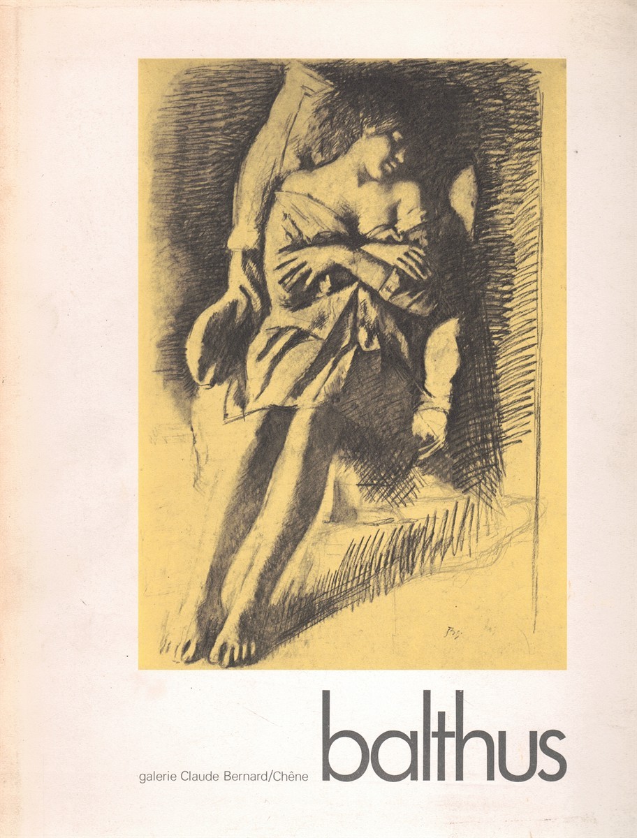 BALTHUS Dessins Et Aquarelles : Galerie Claude Bernard, Paris
