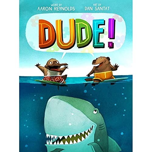 Dude! – hardcover Aaron Reynolds