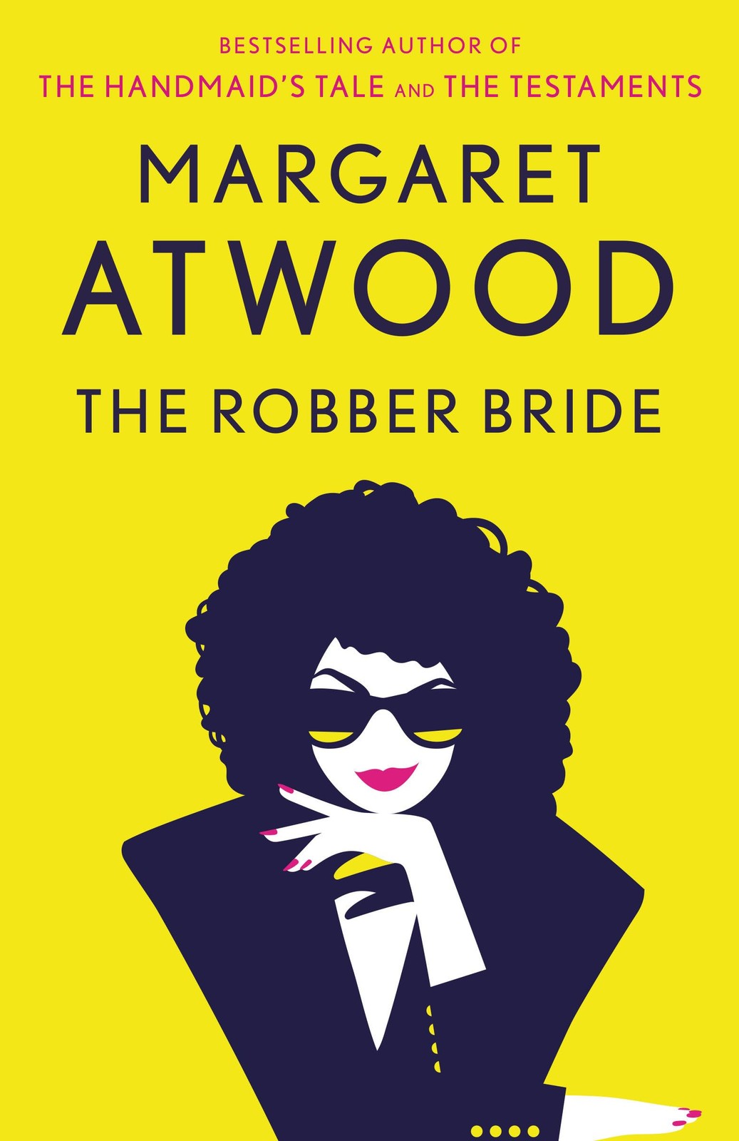 The Robber Bride Atwood, Margaret paperback Very Good