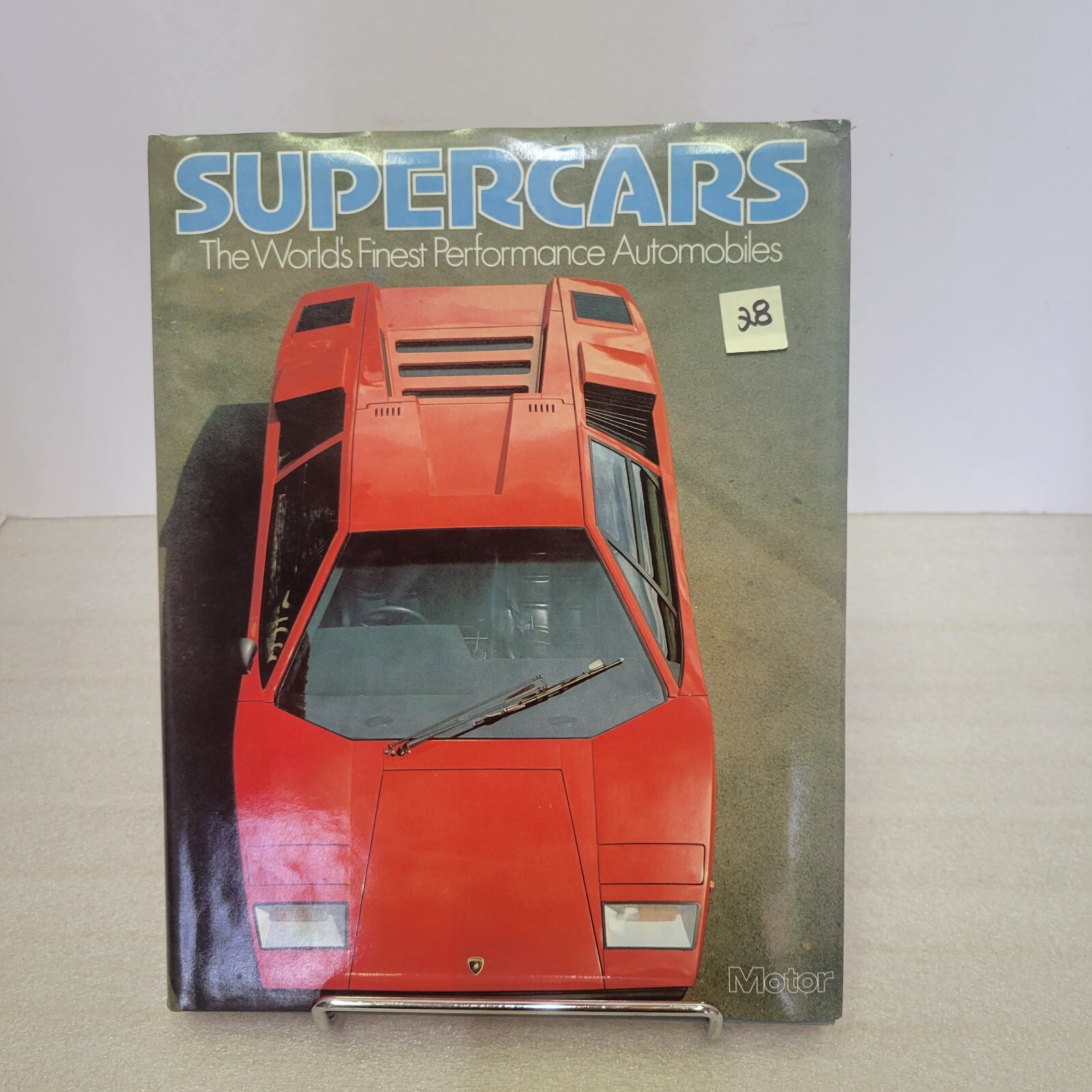 SUPERCARS: THE WORLD’S FINEST PERFORMANCE AUTOMOBILES (1979) 129 pages