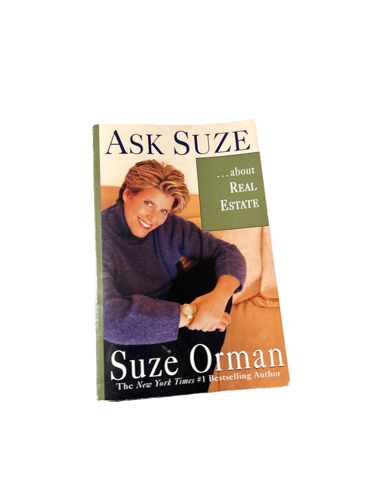Ask Suze About Real Estate by Suze Orman – 2000 Paperback First Edition
