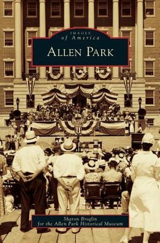 Allen Park by Sharon Broglin: New