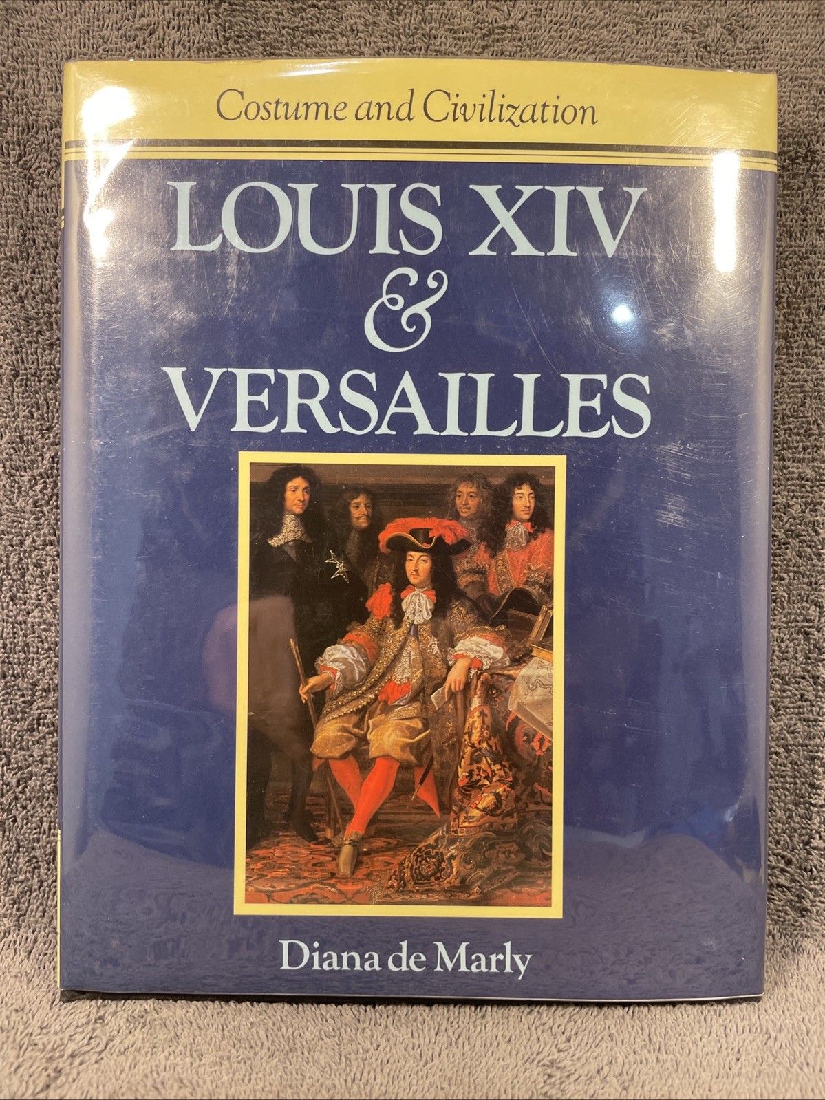 Louis XIV & Versailles by Diana de Marly 1987 HC DJ