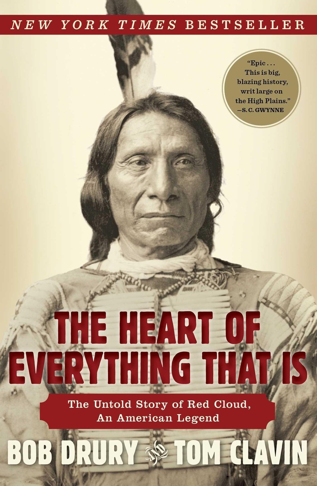 The Heart of Everything That Is: The Untold Story of Red Cloud, An American …