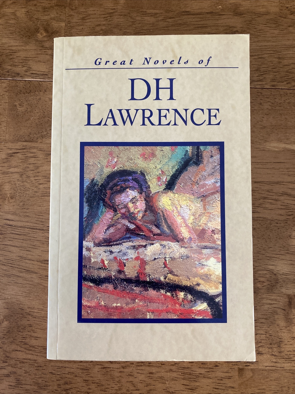 The Great Novels of D.H. Lawrence The Rainbow and Lady Chattterley’s Lover PB