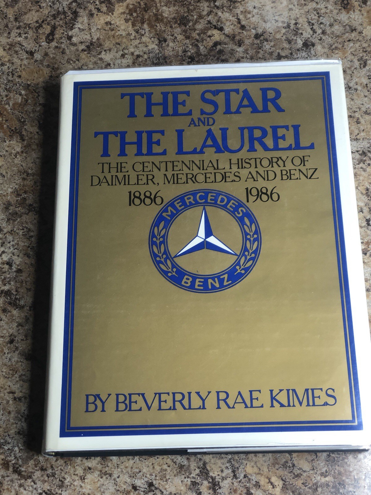 The Star and the Laurel Beverly Rae Kimes 1986 Centennial History Mercedes Benz