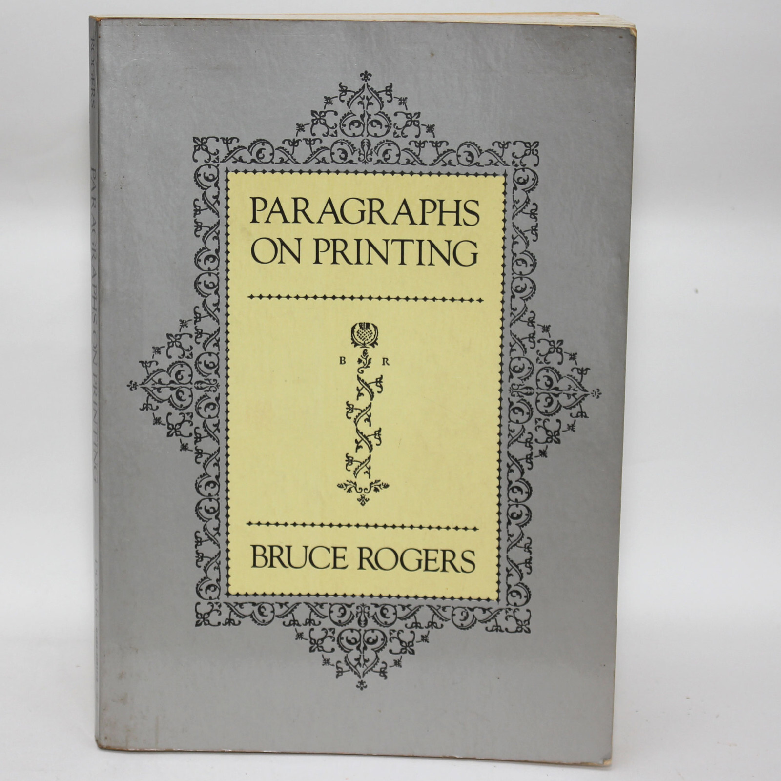 Bruce Rogers PARAGRAPHS ON PRINTING Dover, 1979 TPB Typography, Books on Books