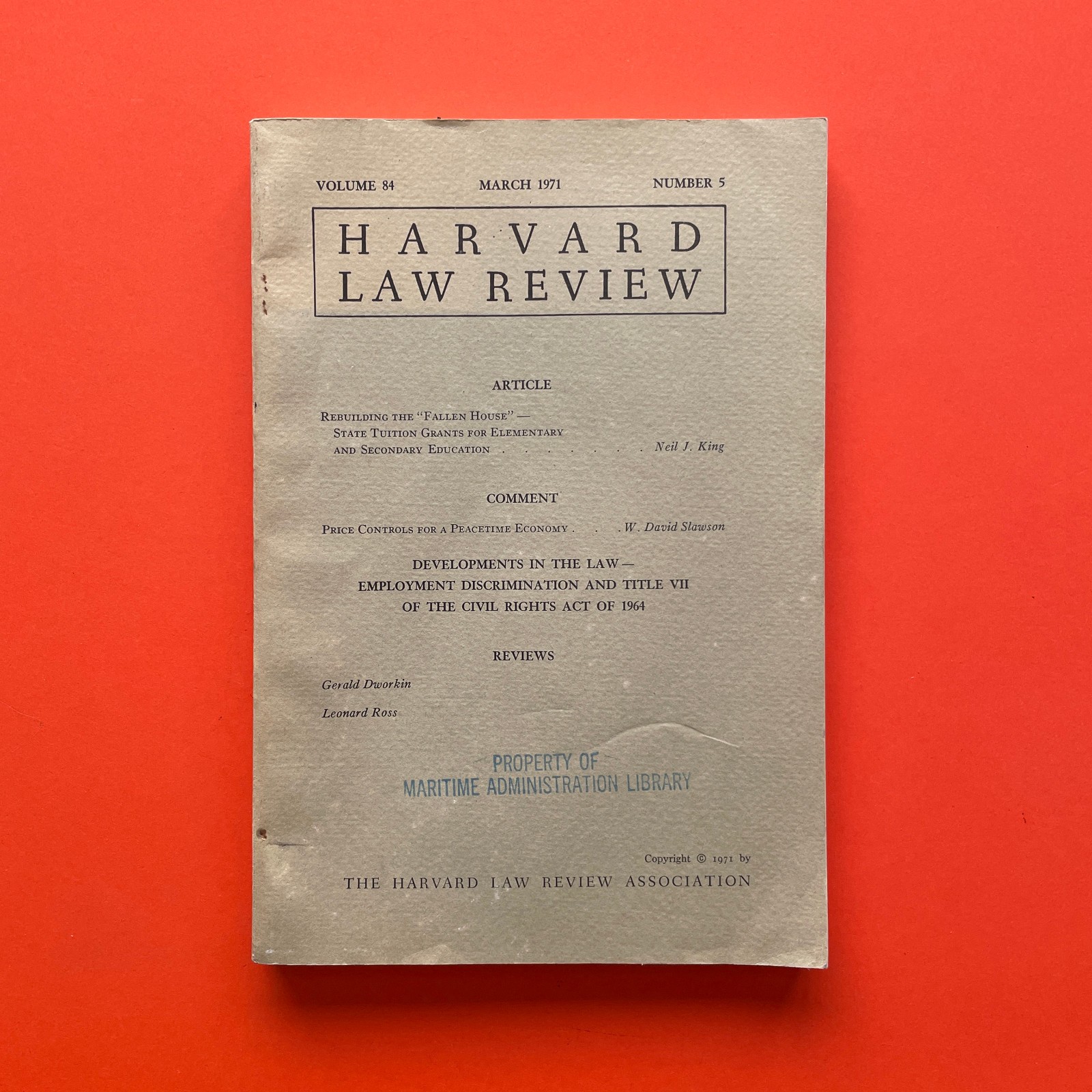 Harvard Law Review • March 1971 • Volume 84 • Number 5 • Paperback