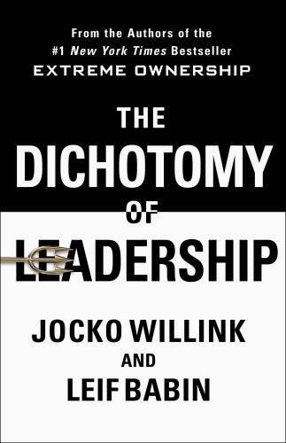 The Dichotomy of Leadership: Balancing the Challenges of Extreme Own – VERY GOOD