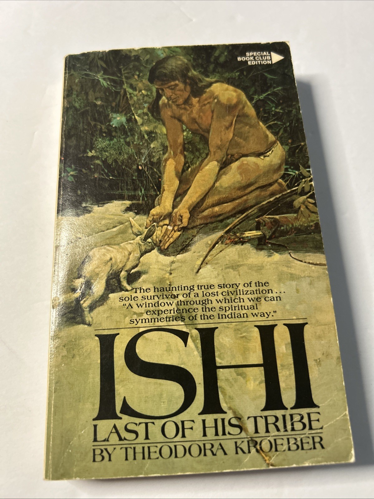 Ishi, the Last of His Tribe – 1973 Paperback by Theodora Kroeber Special B.c Ed.