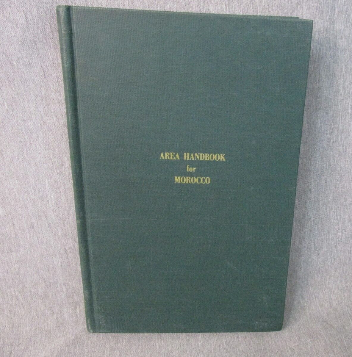 AREA HANDBOOK FOR MOROCCO 1972 DA PAM 550-49 Hardback