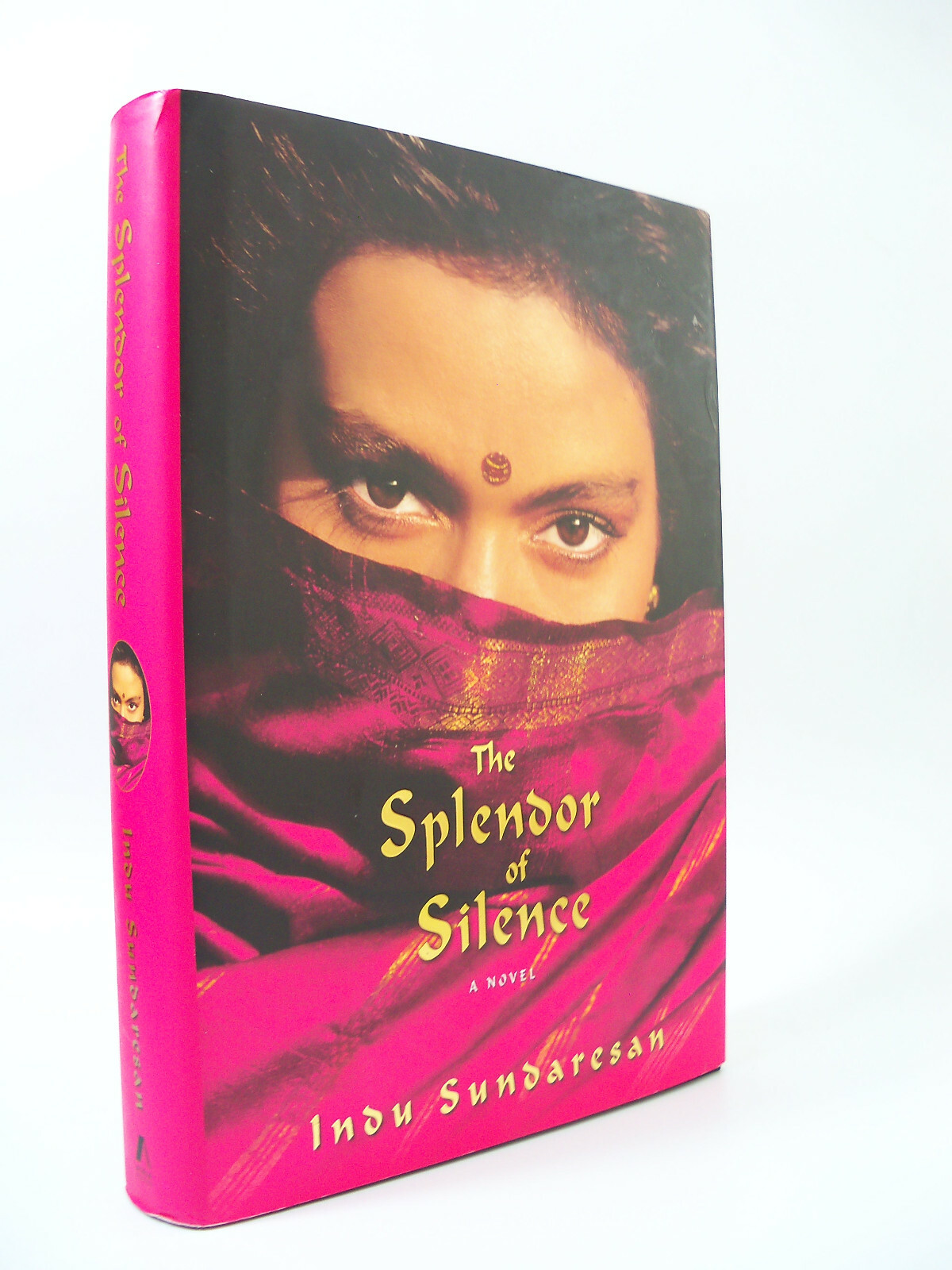 The Splendor of Silence by Indu Sundaresan (2006, Hardcover) Signed First