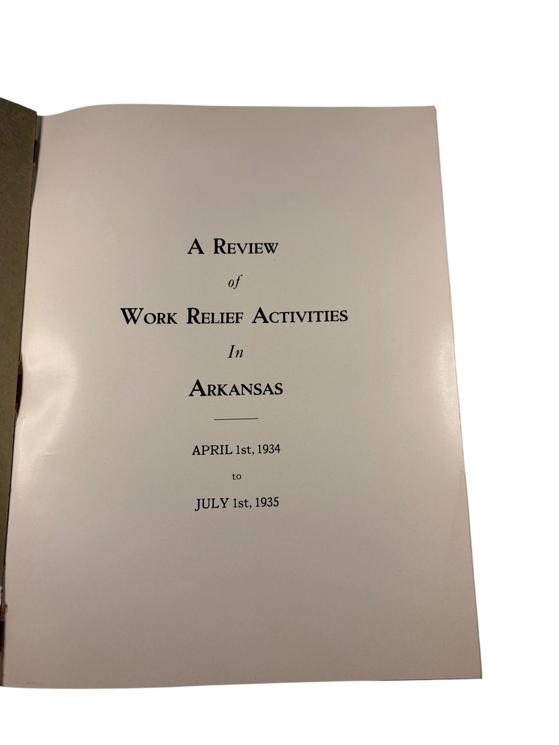 A Review of Work Relief Activities Arkansas WPA 1935 History Pamphlet