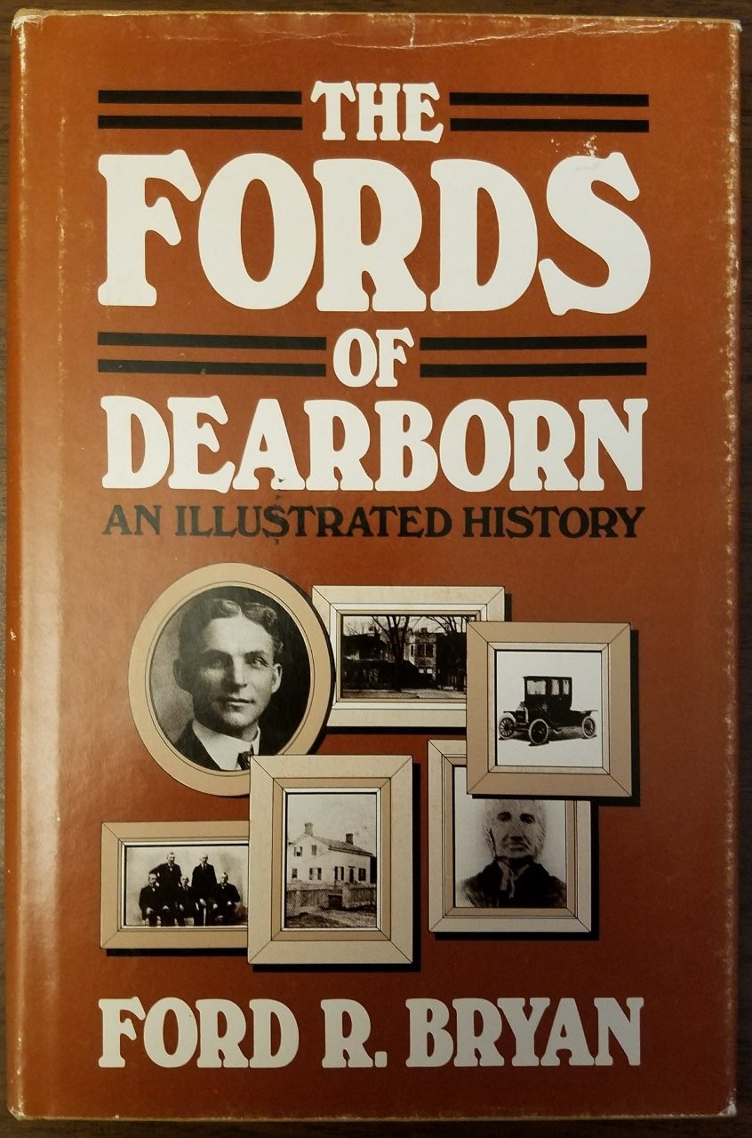 The Fords of Dearborn – ford-r-bryan – Good – See condition notes