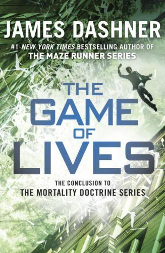 The Game of Lives; The Mortality Doctrine,- 038574143X, hardcover, James Dashner