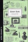 DIE HAUT DER WELT: DIETER ROTH (SOHM DOSSIER) (GERMAN By Ina Conzen & Andreas