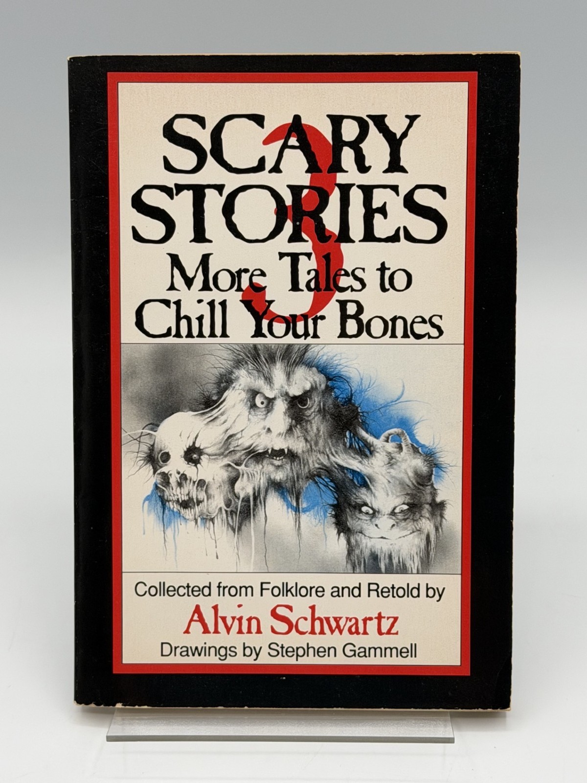 Scary Stories 3 More Tales to Chill Your Bones by Alvin Schwartz Stephen Gammell