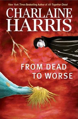 From Dead to Worse (Southern Vampire Mysteries, Book 8) – Hardcover – GOOD