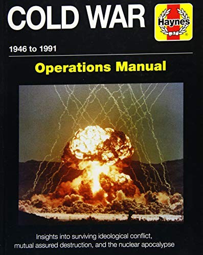 Cold War 1946-91: Insights into surviving ideological conflict,
