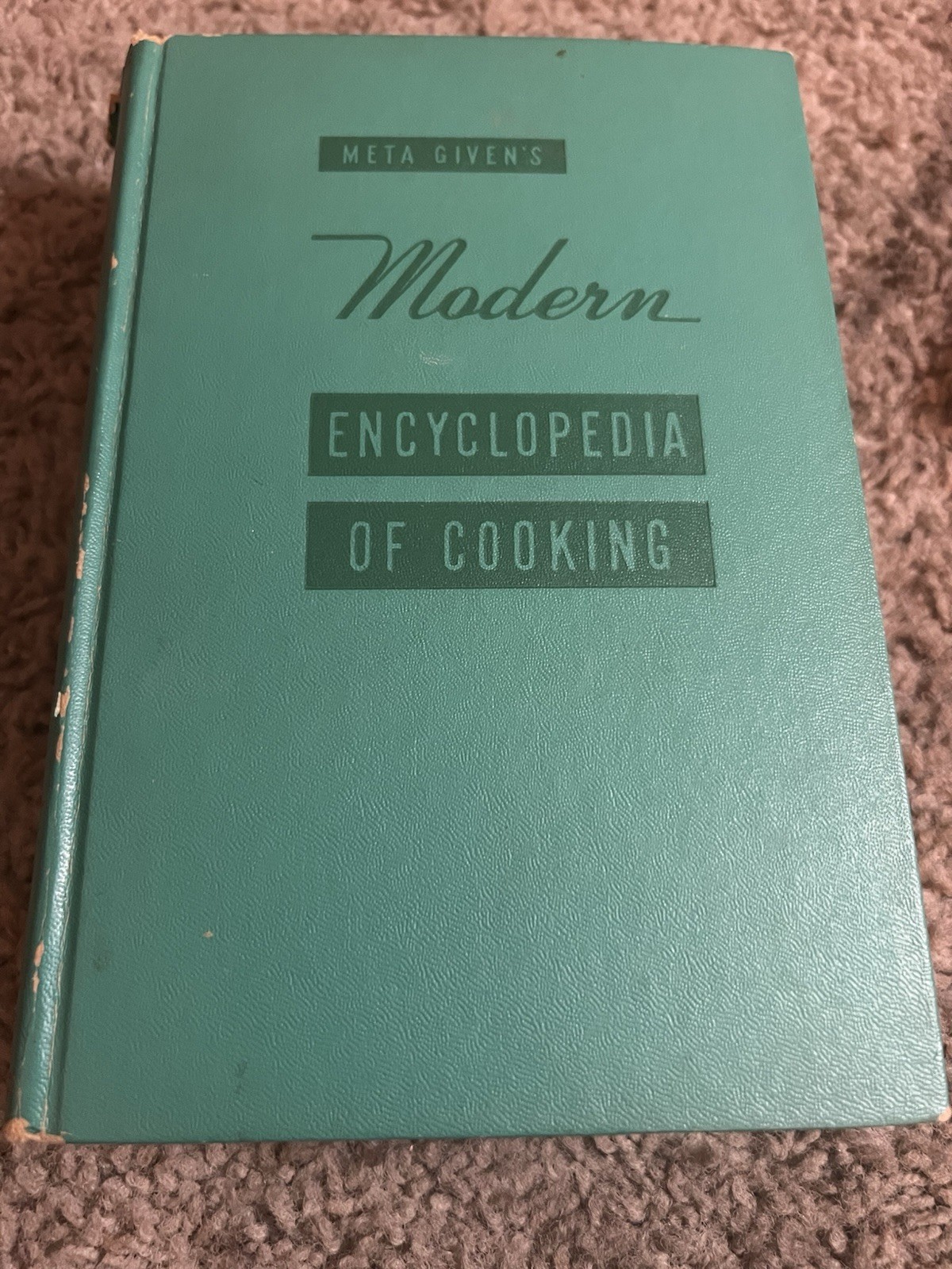 Modern Encyclopedia of Cooking – Volumes 1 & 2 by Meta Given’s
