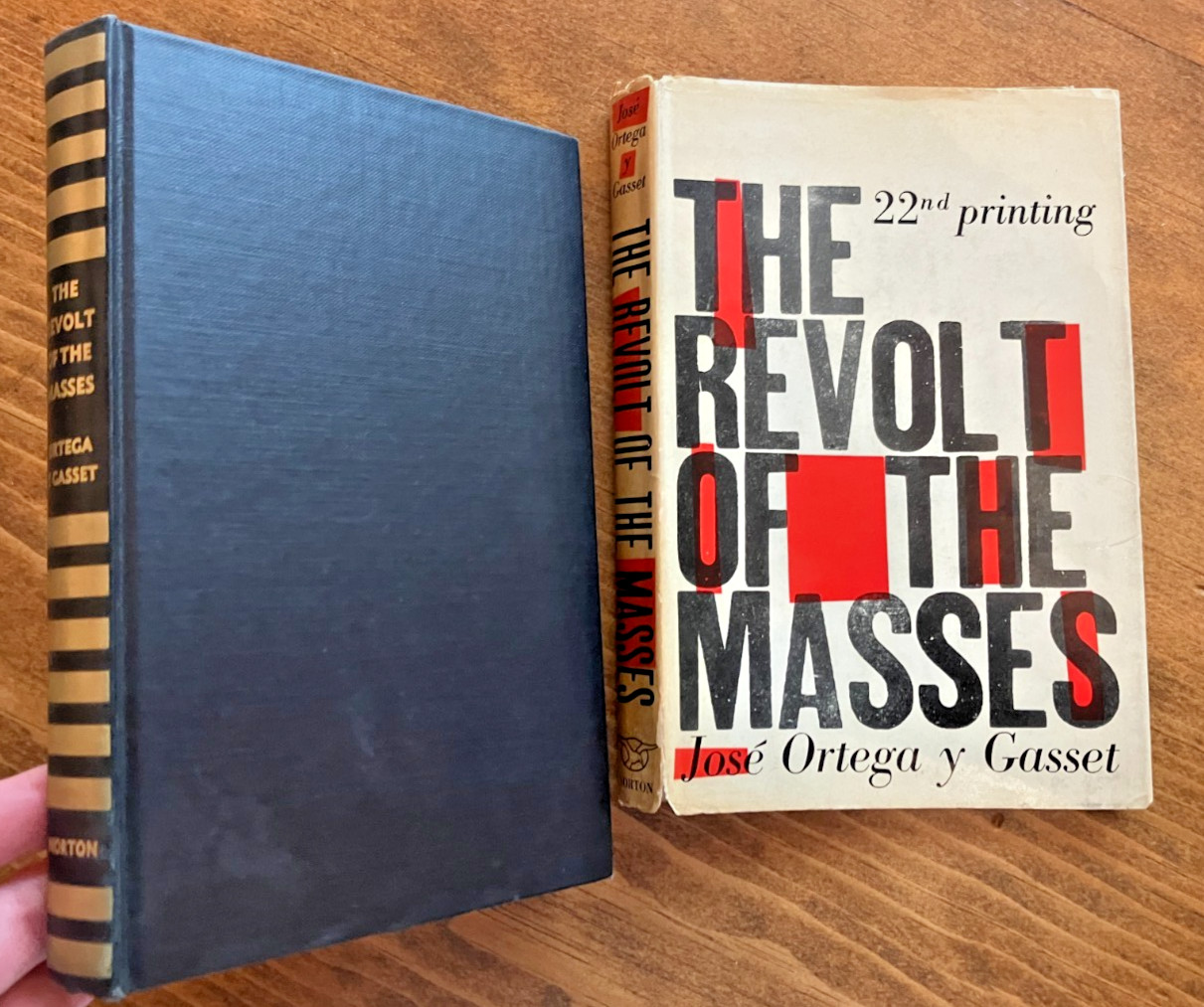 The Revolt of the Masses, José Ortega y Gasset, 1932, 1st Ed 22nd Printing, HCDJ