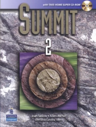 SUMMIT 2 WITH SUPER -ROM By Joan M. Saslow & Allen Ascher