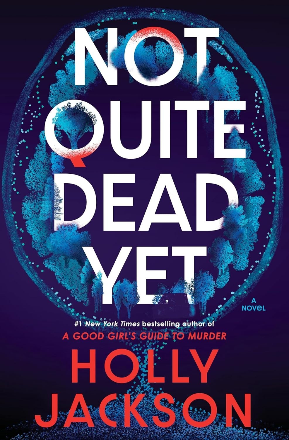 *AUTOGRAPHED/SIGNED* Not Quite Dead Yet by Holly Jackson HC – BRAND NEW!