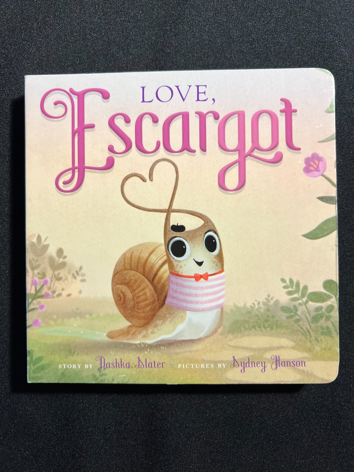Love, Escargot by Dashka Slater