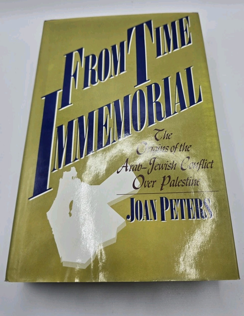 From Time Immemorial: The Origins of – Hardcover, by Peters Joan GOOD FAST SHIP